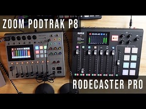 Zoom Podtrak P8 vs Rodecaster Pro - Side by Side Comparison
