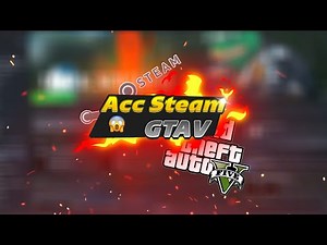 Get a Free Steam Account "GTA V"