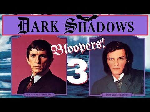 DARK SHADOWS Bloopers 3 NEW
