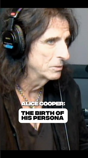 Alice Cooper: The Birth of His Persona