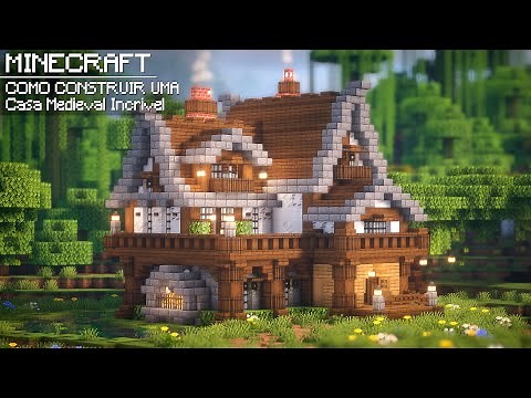 Minecraft | Como Fazer Uma Casa Medieval Incrível Para o Seu Survival