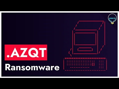 AZQT Virus File (.Azqt) Ransomware Removal & Decrypt .Azqt Files