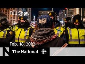 CBC News: The National | Police move in to end Ottawa protest