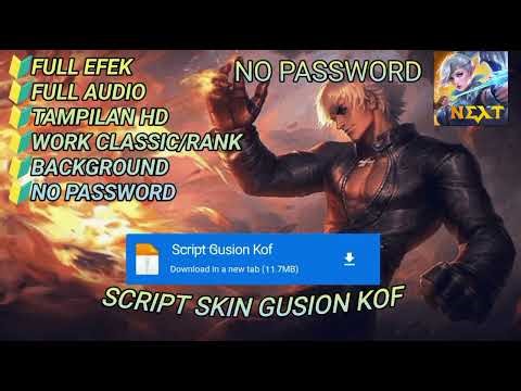 Script Skin Gusion Kof Terbaru Full Effect Dan Full Audio No Pw