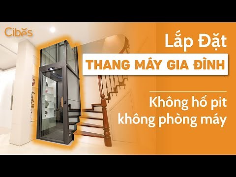 QUÁ TRÌNH LẮP ĐẶT THANG MÁY GIA ĐÌNH KHÔNG HỐ PIT - KHÔNG PHÒNG MÁY TRONG 12 NGÀY