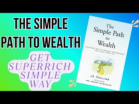 The Simple Path to Wealth by JL Collins | Build Wealth & Financial Freedom the Easy Way
