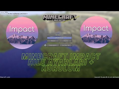 MINECRAFT IMPACT HILE AYARLARI + KURULUM (2021)