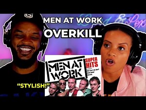 🎵 MEN AT WORK - Overkill REACTION