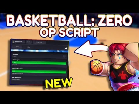 *NEW* Basketball: Zero OP Script (PASTEBIN) 2026