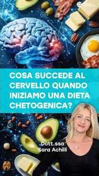 Cosa succede al cervello quando iniziamo una dieta chetogenica?