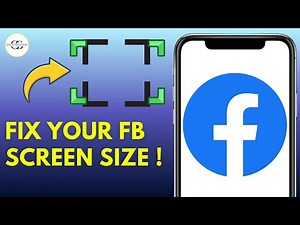 How to Fix Facebook Screen Size 2025 – Easy & Quick Fix