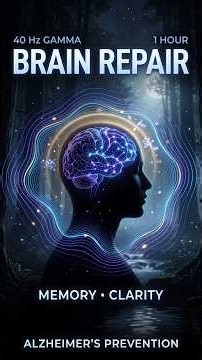 40 Hz Gamma Waves 🧠 Deep Brain Relaxation & Mental Calm | Focus, Memory & Sleep Music | 1 Hour
