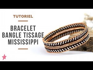 DIY | Bracelet Bangle tissage Mississippi en perles Miyuki