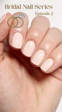 Bridal Nail Series Episode 2