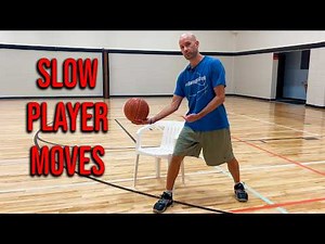 Basketball Moves For SLOW Players