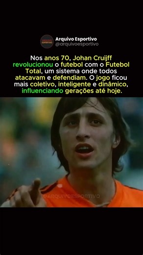 Johan Cruijff e o 'Futebol Total': A Revolução Que Mudou o Futebol! #shorts