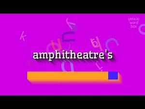 AMPHITHEATRE'S - HOW TO PRONOUNCE IT? #amphitheatre's