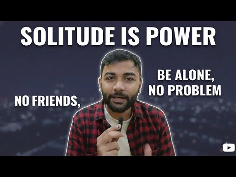 Why SOLITUDE is better? | Why you should be alone? | Colrance Tv