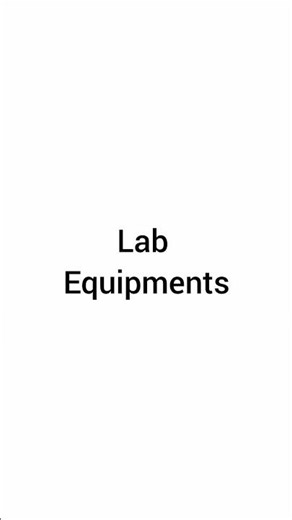 Basic Lab equipment #lab #medical #labtechnician