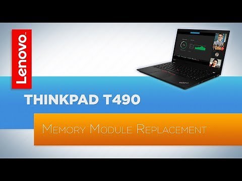 ThinkPad T490 Laptop Memory Module Replacement
