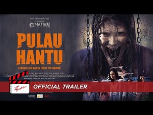 Pulau Hantu - Official Trailer