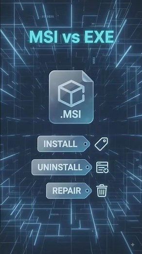 📦 MSI vs EXE File Explained