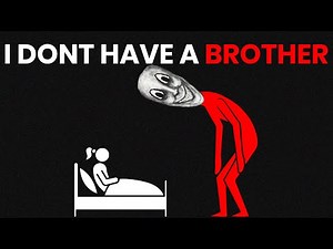 My Brother Has Been Watching Me For 11 Hours