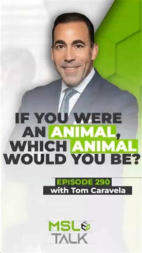 If you were an animal, which animal would you be with Tom Caravela