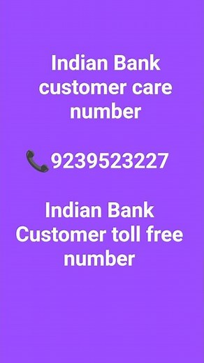 Indian Bank customer care number Indian Bank Customer toll free number