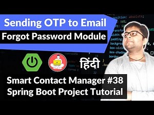 How to send OTP to email using | Forgot Password Module | Smart Contact Manager #38