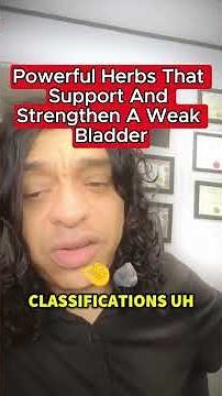 🍃Powerful Herbs That Support And Strengthen A Weak Bladder🍃