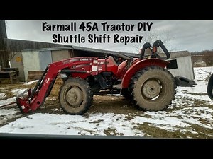 Farmall 45A Tractor DIY Shuttle Shift Repair