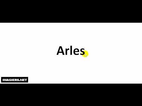How to pronounce in French # Arles