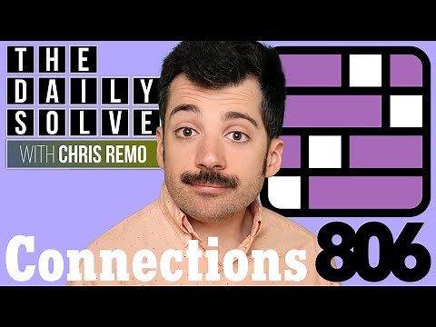 Connections 806 - NYT Word Game - 25 August 2025 #connections