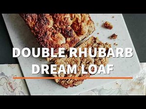 Double Rhubarb Dream Loaf (Vegan) with Rhubarb Butter