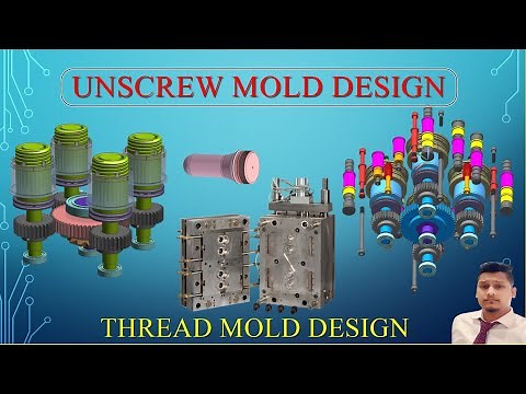 UNSCREW MOLD or THREADED GEAR MOULD Design or 3 Plate Injection Mold Designing in Unigraphics NX