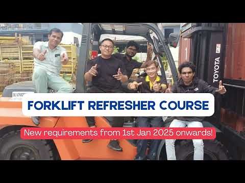 Forklift Operator Refresher Training Course - Singapore