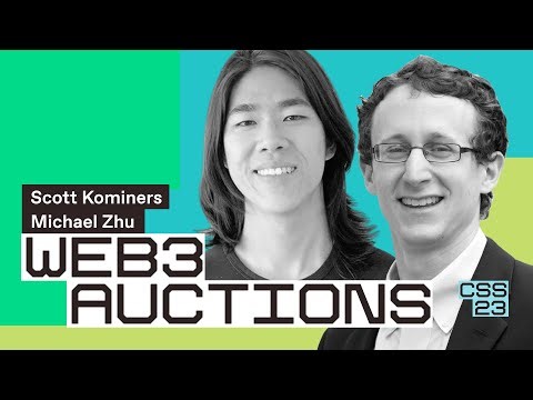 The theory and practice of web3 auctions | Scott Duke Kominers and Michael Zhu