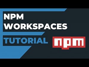 Npm workspaces tutorial