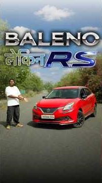 Baleno RS - A Lukewarm Hatchback 🧨 #cars24