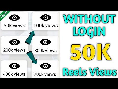 Free Gain 50k😳 Reels Views without login - how to increase instagram reels views - Get Insta Views