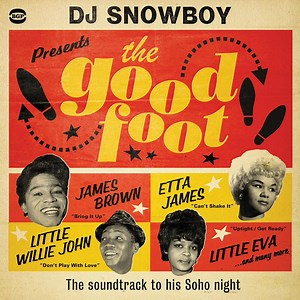 DJ Snowboy - The Good Foot
