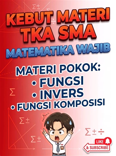 Fungsi Komposisi & Invers TKA Matematika — KEBUT Materi (2025)