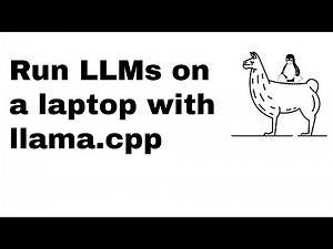 HOW TO: Run a LLM on Your Laptop with llama.cpp