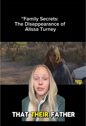 Family Secrets: The Disappearance of Alissa Turney - True Crime Documentary