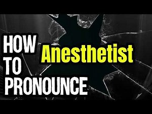 How To Pronounce Anesthetist? (CORRECTLY) Meaning & Pronunciation