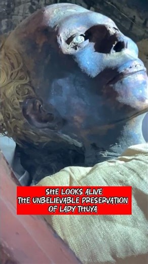 She Looks Alive… The Unbelievable Preservation of Lady Thuya #ancientegypt #pyramidsofegypt #history