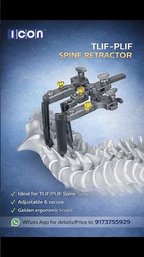 TLIF - PLIF SPINE RETRACTOR