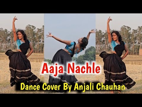 Aaja Nachle | Dance Cover by Anjali Chauhan| Aaja Nachle Madhuri Dixit #aajanachle
