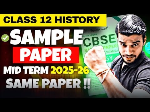 Class 12 History Sample Paper For Mid Term 2025-26 || Sample paper of history class 12 with solution